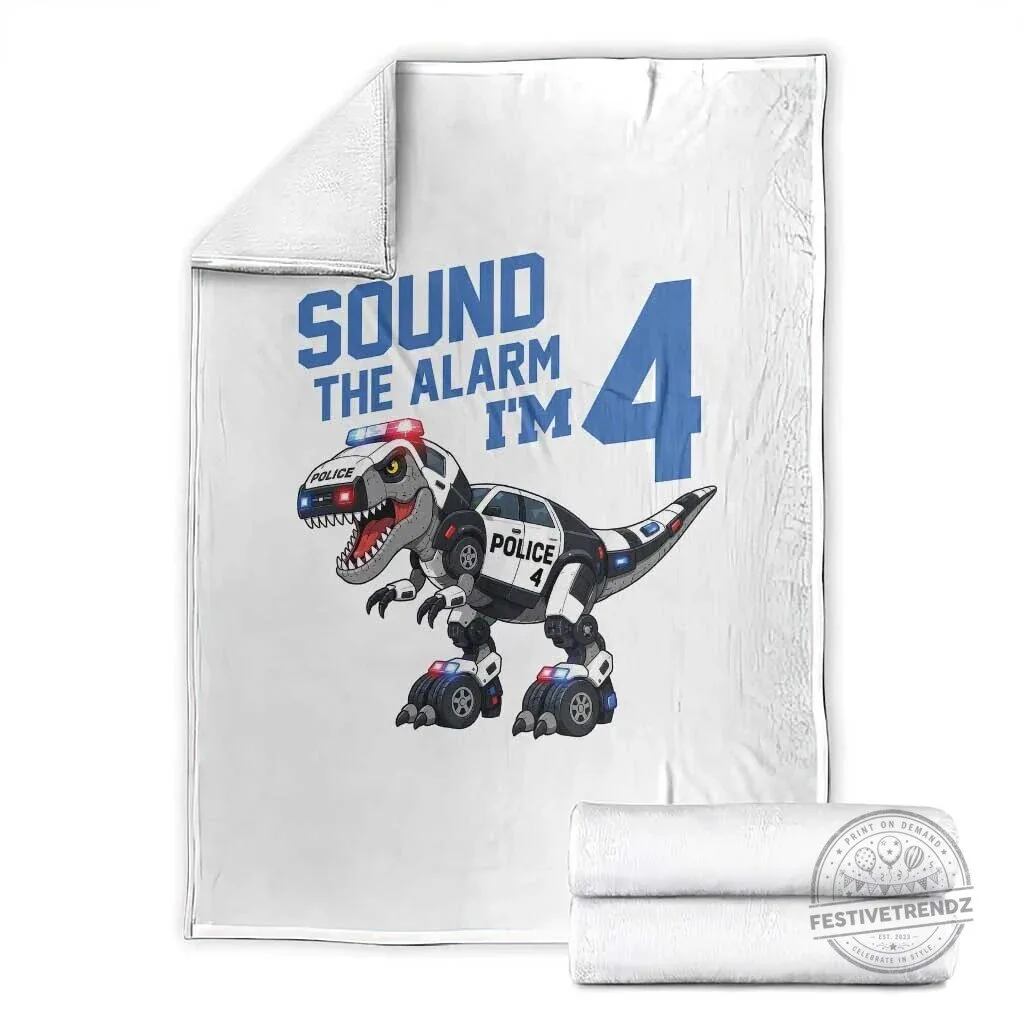 Funny Dinosaur Police Patrol 4th Birthday "Sound The Alarm I'm 4" Throw Blanket